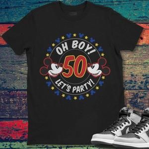 Disney Mickey And Friends Oh Boy Let's Party 50Th Birthday T-Shirt